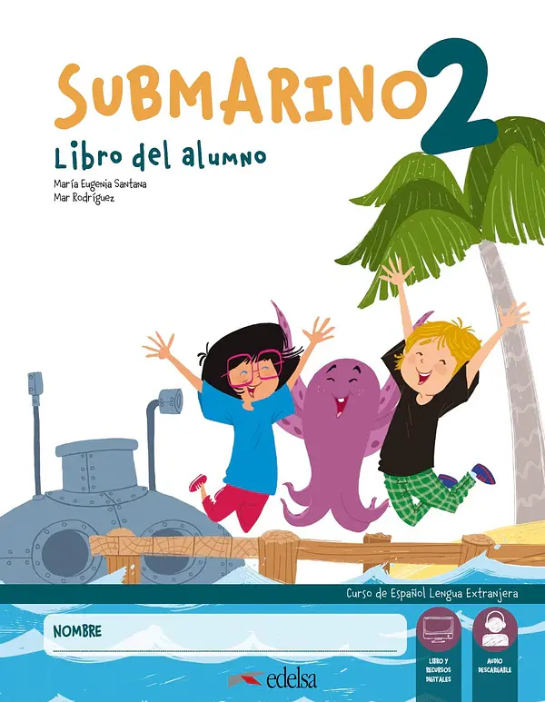 Submarino 2 Pack: Libro del alumno + Cuaderno de ejercicios + Audio descargable - Марія Євгенія Сантана - фото 2