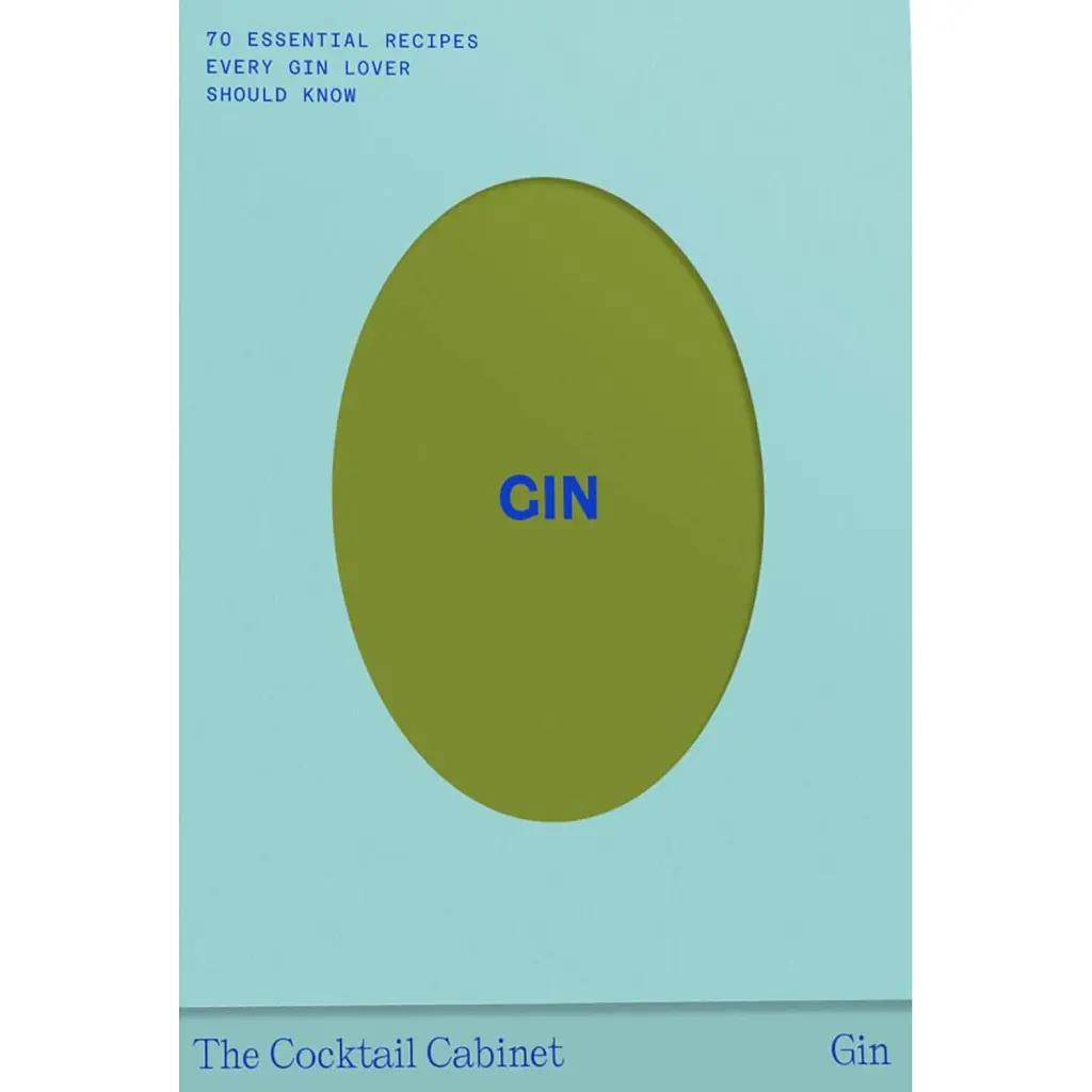 The Cocktail Cabinet. Gin - Кара Ньюман