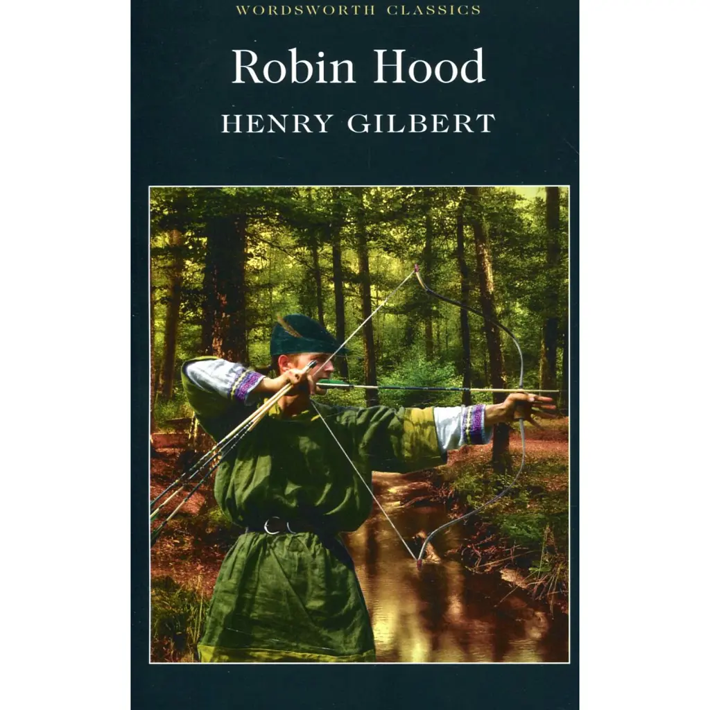 Robin Hood - Генрі Гілберт
