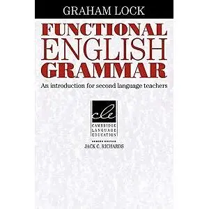 Functional English Grammar: An Introduction for Second Language Teachers