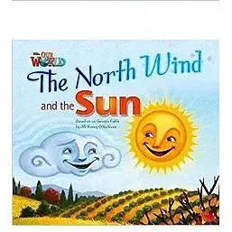 Our World Big Book 2: North Wind and The Sun