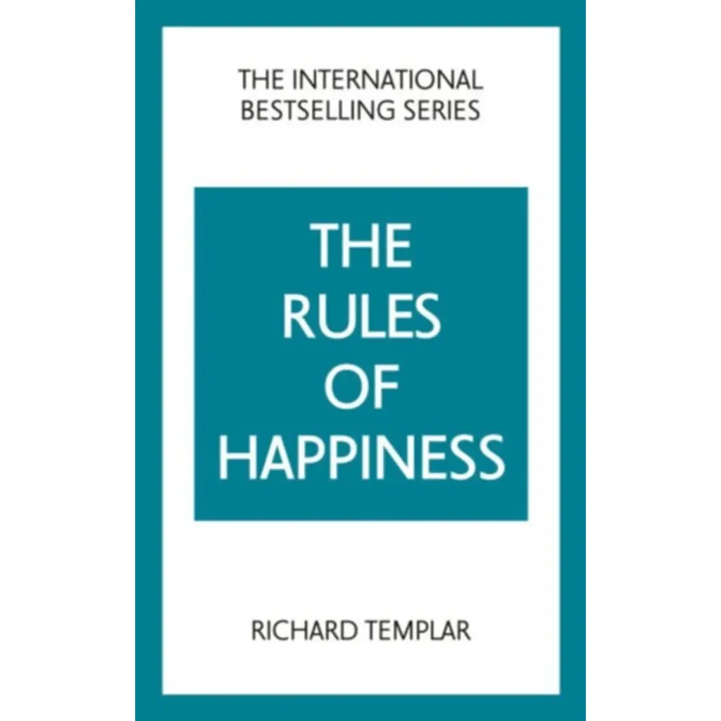 Rules of Happiness - Richard Templar