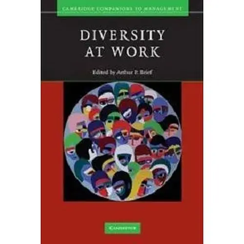 Cambridge Companions to Management: Diversity at Work