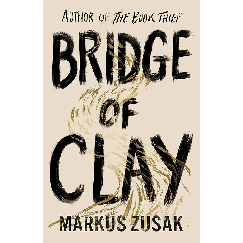 Bridge of Clay - Маркус Зузак