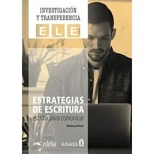 Estrategias de escritura: escribir para comunicar