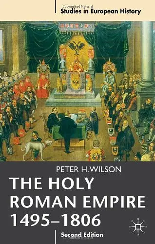 The Holy Roman Empire 1495-1806