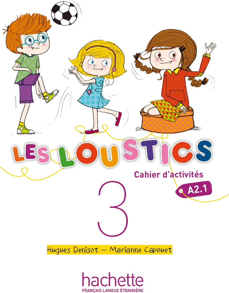 Les Loustics. Niveau 3. Cahier d'activites - фото 3