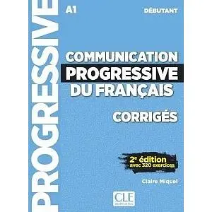 Communication Progr du Franc 2e Edition Niveau Débutant A1 Corriges
