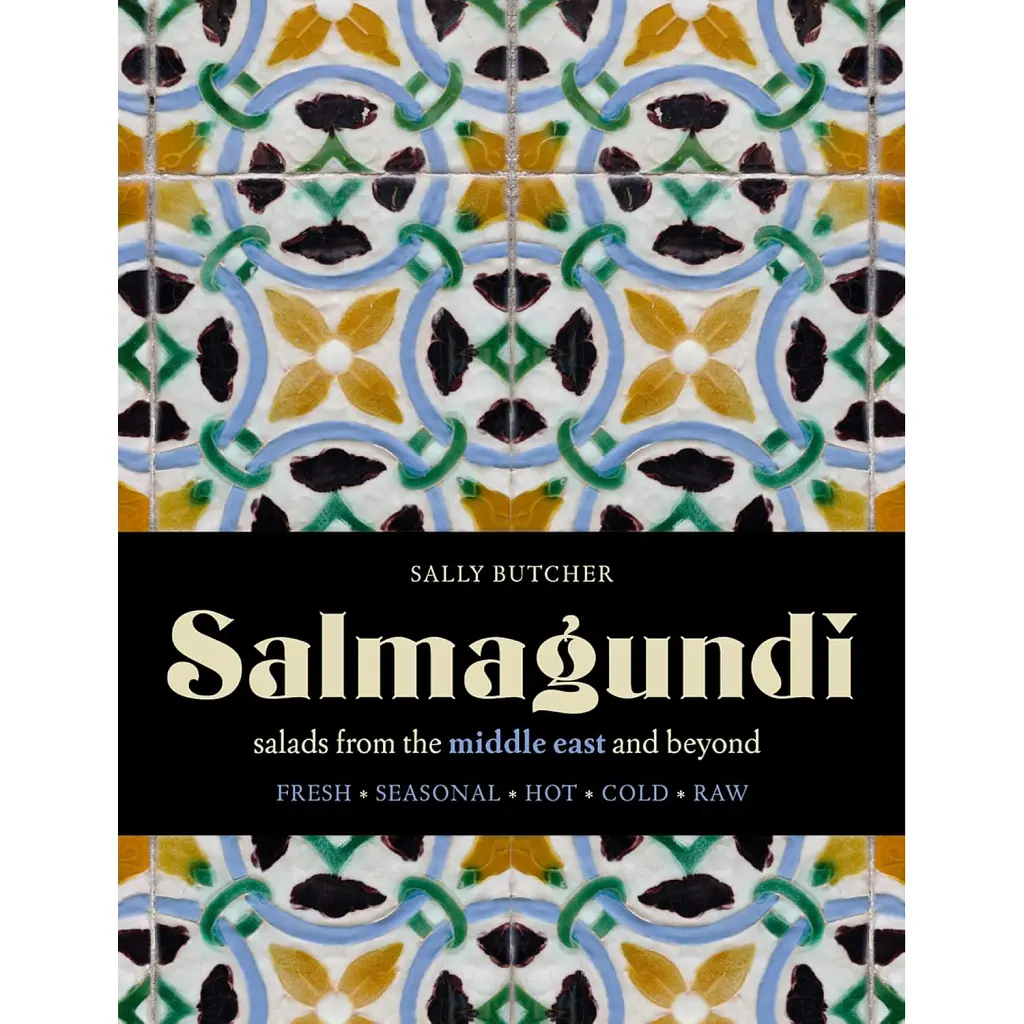 Salmagundi: Salads from the Middle East and Beyond - Саллі Батчер