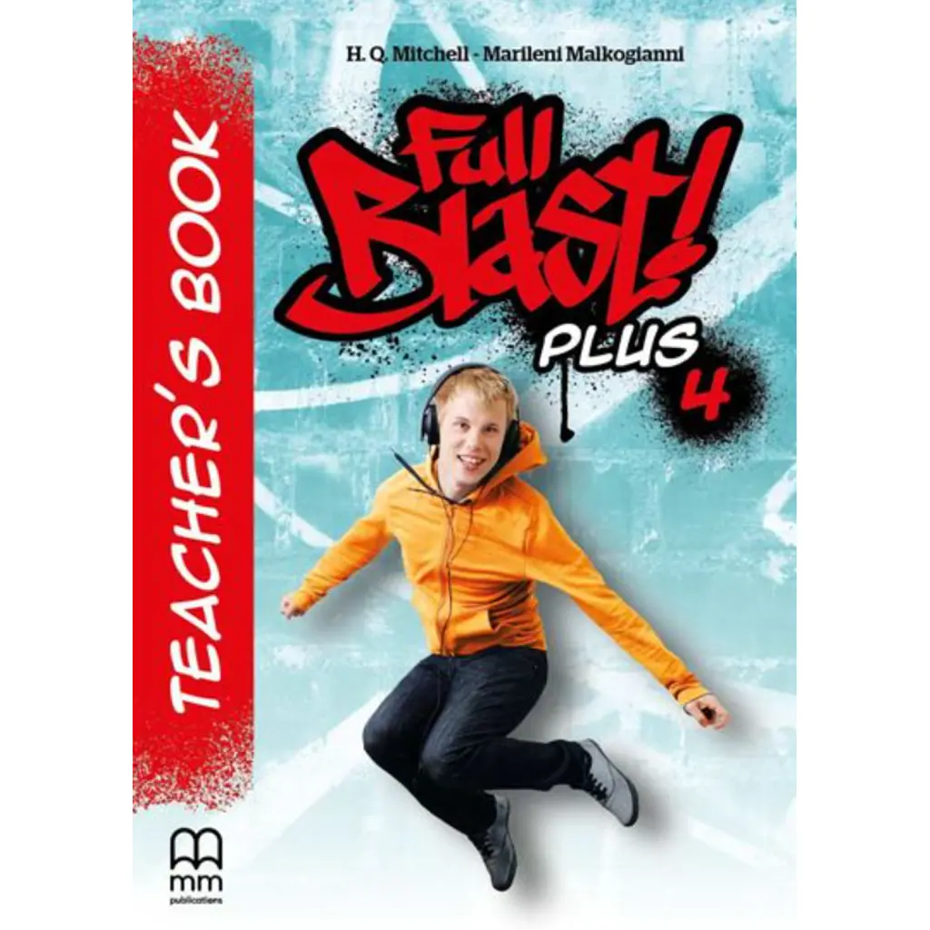 Full Blast! Plus 4 Teacher's Book - Марілені Малкогіані