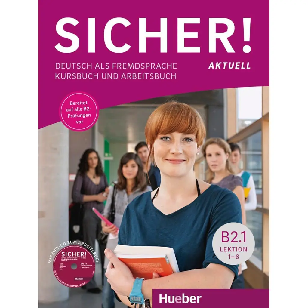 Sicher! aktuell B2.1 Kurs- und Arbeitsbuch mit MP3-CD zum Arbei - Сюзанна Швальб