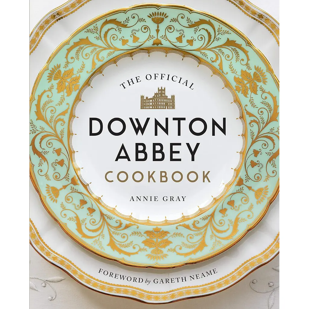 The Official Downton Abbey Cookbook - Енні Грей