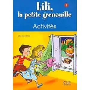 Lili, La petite grenouille 1 Cahier d`activities