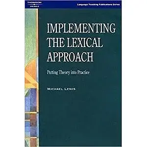 Implementing the Lexical Approach
