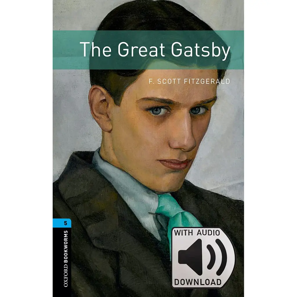 Oxford Bookworms Library Level 5. The Great Gatsby audio pack - Френсіс Скотт Фіцджеральд