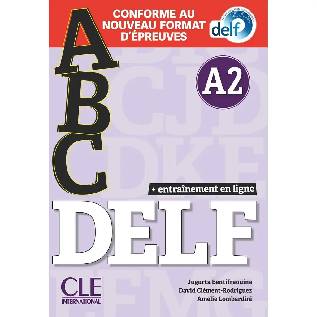 ABC DELF A2 2021 édition, Livre + CD + Entrainement en ligne - Югурта Бентіфрауін