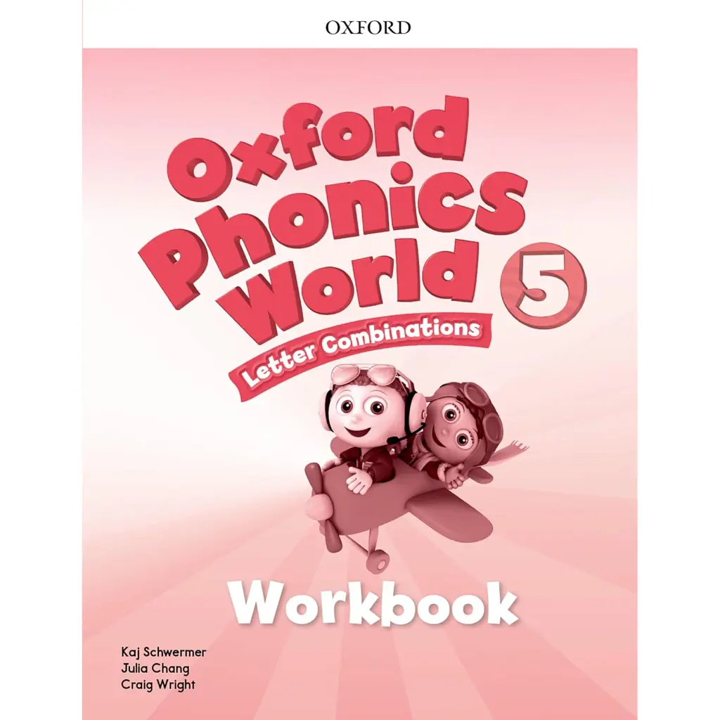 Oxford Phonics World 5 Workbook - Кай Швермер