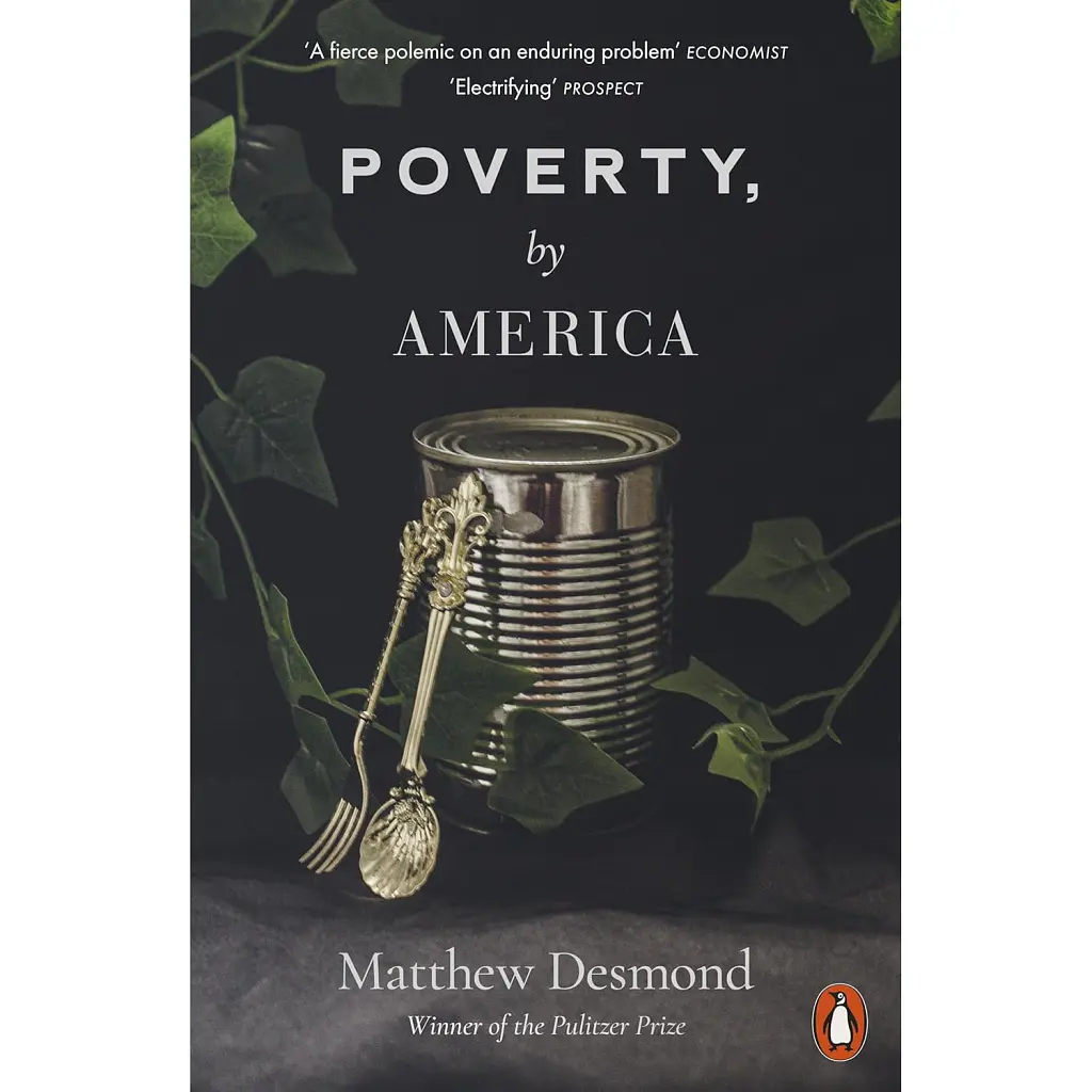 Poverty, by America - Метью Дезмонд