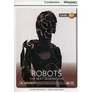 CDIR B2+ Robots: The Next Generation? (Book with Online Access)