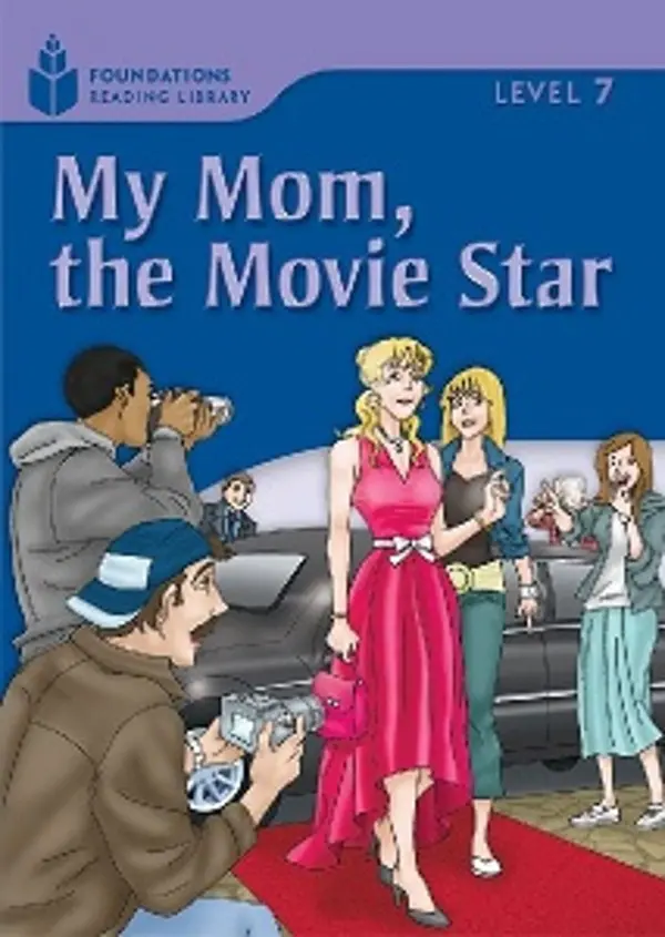 FR Level 7.3 My Mom, the Movie Star