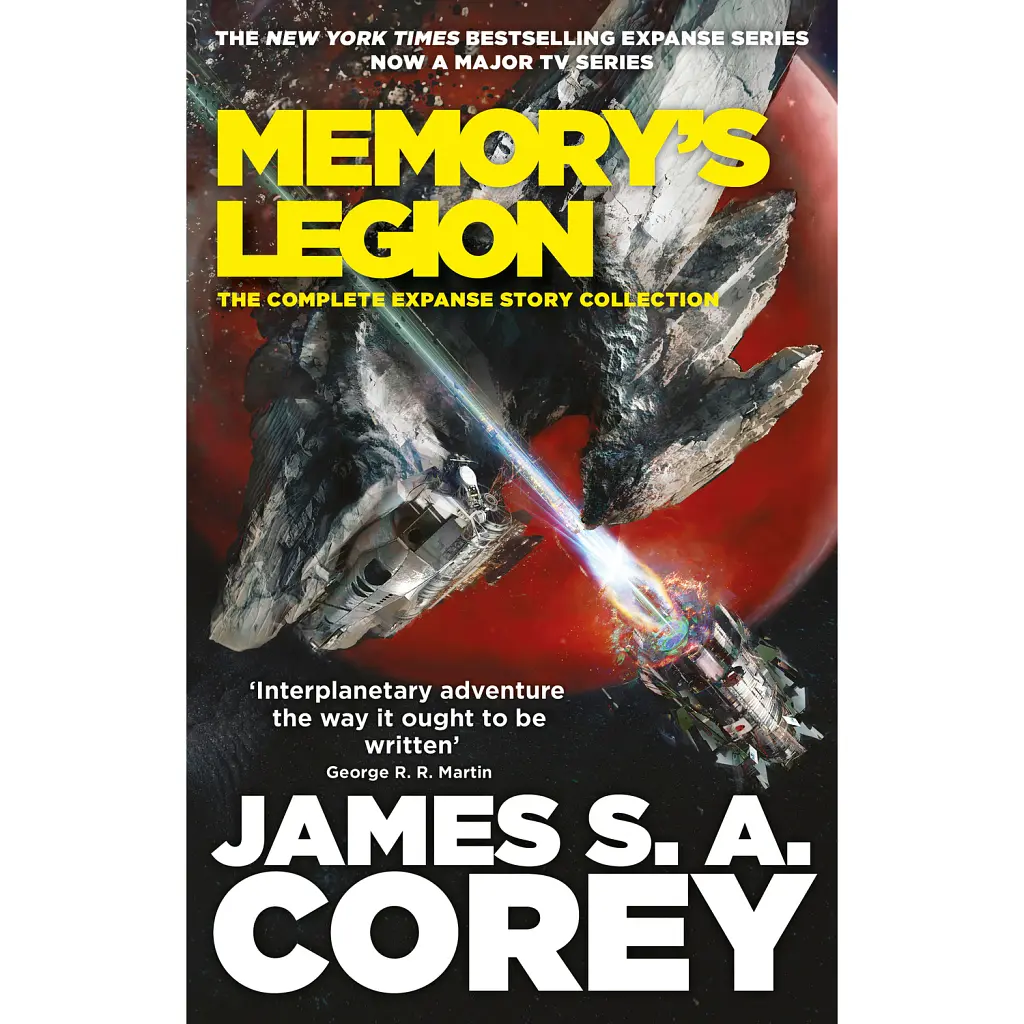 Memory's Legion: The Complete Expanse Story Collection - Джеймс С. А. Корі