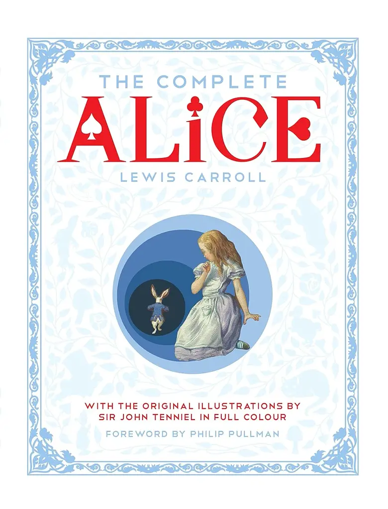 The Complete Alice: Alice's Adventures in Wonderland and Through the Looking-Glass and What Alice Found There - Льюїс Керрол - фото 16