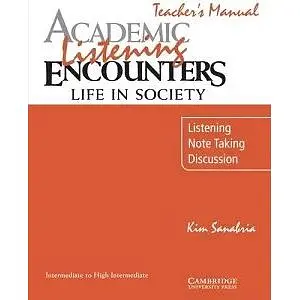 Academic Listening Encounters: Life in Society TB