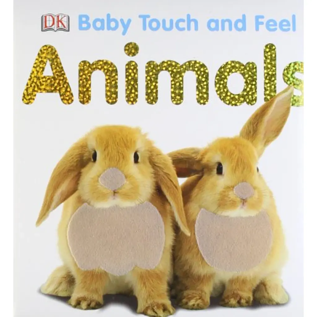 Baby Touch and Feel Animals -