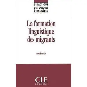DLE La Formation Linguistique Des Migrants