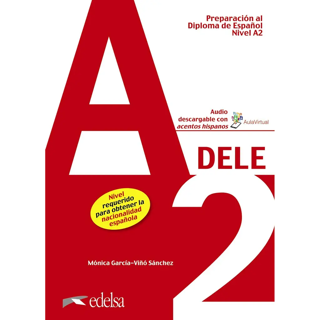 Preparación al DELE A2. Libro del alumno - Моніка Гарсіа-Віно Санчес