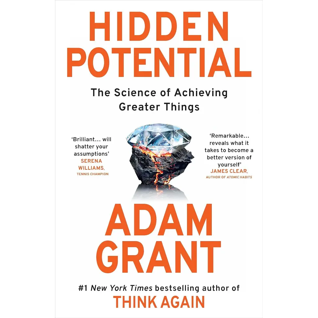 Hidden Potential: The Science of Achieving Greater Things - Адам Ґрант