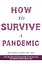 How to Survive a Pandemic - мініатюра 1
