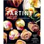 Tartine: Revised Edition: A Classic Revisited: 68 All-New Recipes + 55 Updated Favorites - миниатюра 1