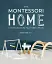 The Montessori Home: Create a Space for Your Child to Thrive - миниатюра 1