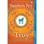 Troy, Our Greatest Story Retold - Стивен Фрай - миниатюра 1