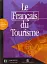 Le Francais du tourisme. Livre d'activite's - мініатюра 1