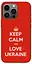TPU чохол Keep calm and love Ukraine - мініатюра 1