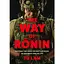 The Way of Ronin - Ту Лам - миниатюра 1