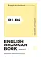 English Grammar Book. Рівні B1-B2 - миниатюра 1