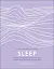 Sleep. Harness the Power of Sleep for Optimal Health and Wellbeing - мініатюра 1
