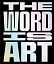 The Word is Art - миниатюра 1
