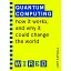 Quantum Computing. How It Works and How It Could Change the World - Аміт Катвала - мініатюра 1