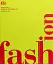 Fashion. The Definitive Visual Guide - миниатюра 1