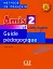Amis et compagnie 2. Niveaux A1/A2. Guide pedagogique - мініатюра 1