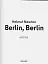 Helmut Newton. Berlin, Berlin - миниатюра 3