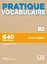 Pratique Vocabulaire B2 + Corrigés - миниатюра 1