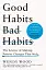Good Habits, Bad Habits. The Science of Making Positive Changes - миниатюра 1