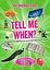 Tell Me When? - миниатюра 1