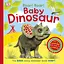 Roar! Roar! Baby Dinosaur - миниатюра 1