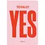Блокнот Orner Totally Yes розовый - миниатюра 1